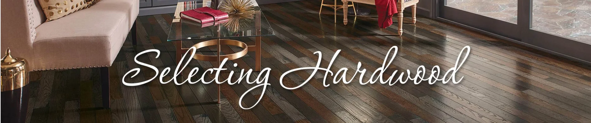 selecting hardwood banner